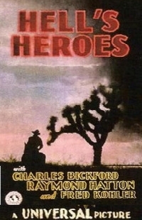 Hell's Heroes (1929) starring Charles Bickford on DVD on DVD