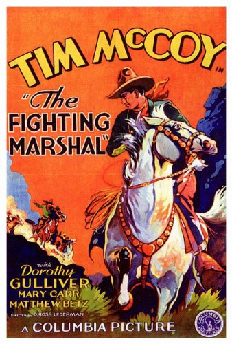 The Fighting Marshal (1931) starring Tim McCoy on DVD on DVD