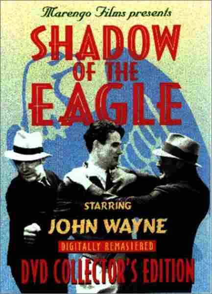 The Shadow of the Eagle (1932) Screenshot 1