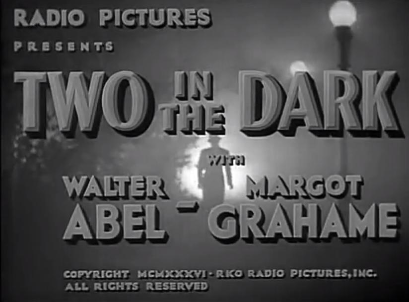 Two in the Dark (1936) Screenshot 1