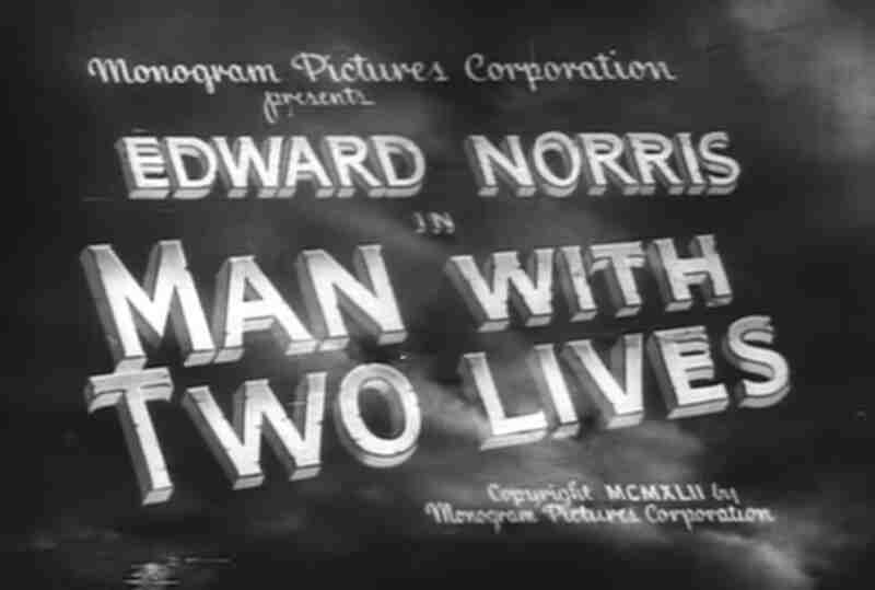 Man with Two Lives (1942) Screenshot 3