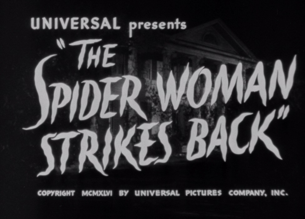 The Spider Woman Strikes Back (1946) Screenshot 1
