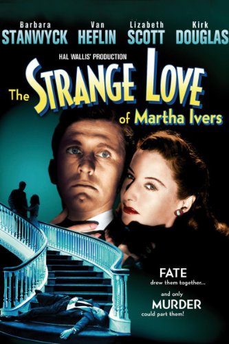 The Strange Love of Martha Ivers (1946) Screenshot 2 
