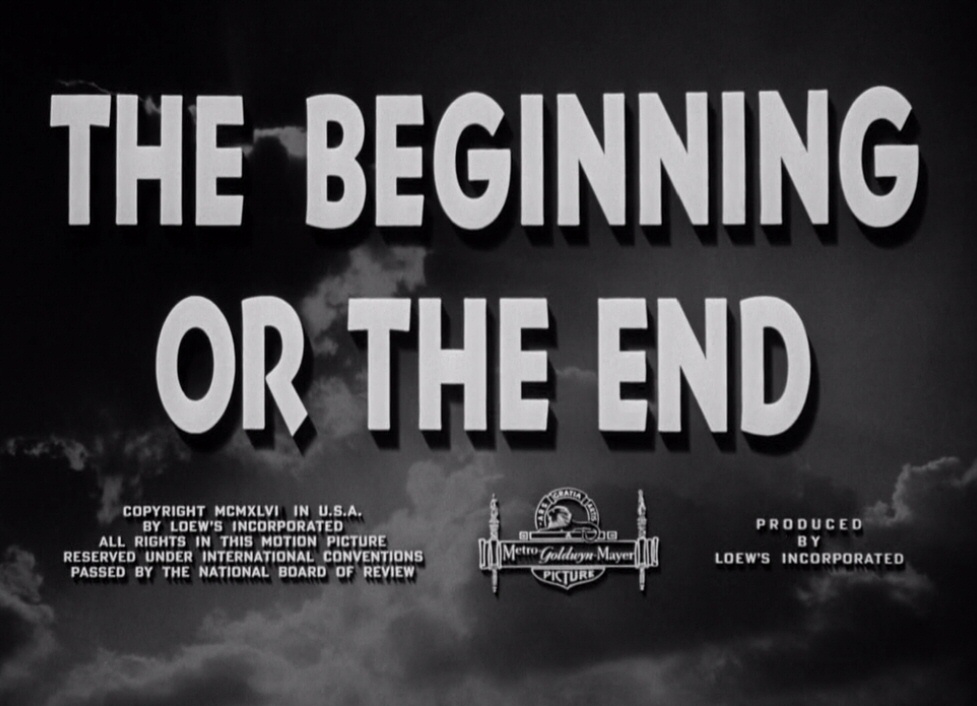 The Beginning or the End (1947) Screenshot 1 