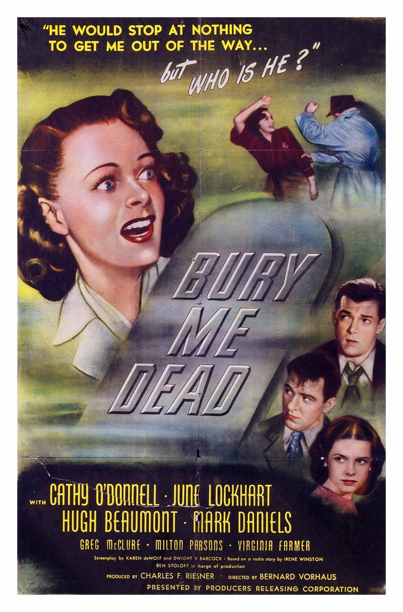 Bury Me Dead (1947) starring Cathy O'Donnell on DVD on DVD