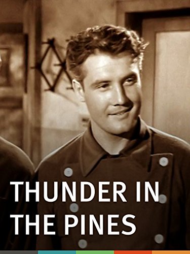 Thunder in the Pines (1948) Screenshot 1