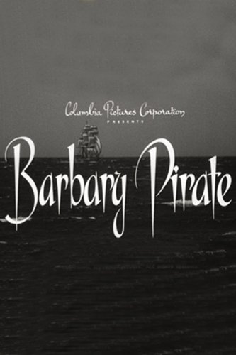 Barbary Pirate (1949) Screenshot 1 