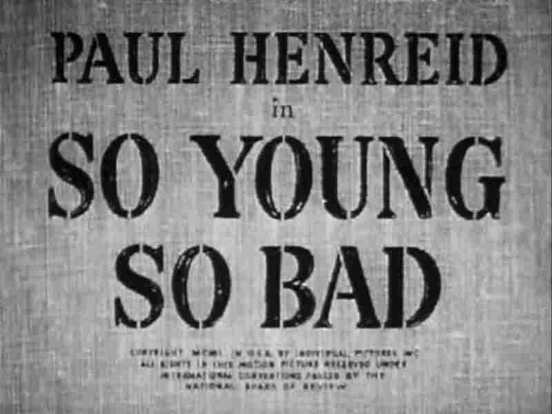 So Young, So Bad (1950) Screenshot 3