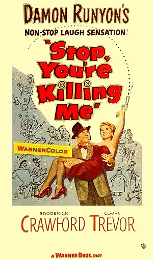Stop, You're Killing Me (1952) starring Broderick Crawford on DVD on DVD