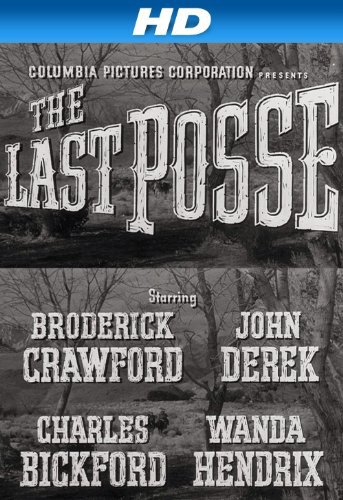 The Last Posse (1953) Screenshot 2