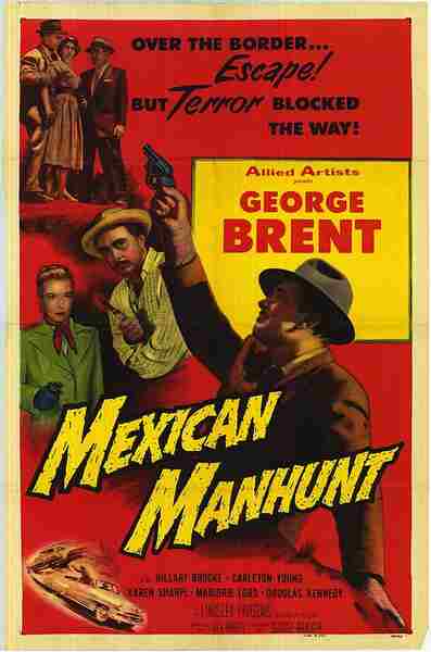 Mexican Manhunt (1953) starring George Brent on DVD on DVD