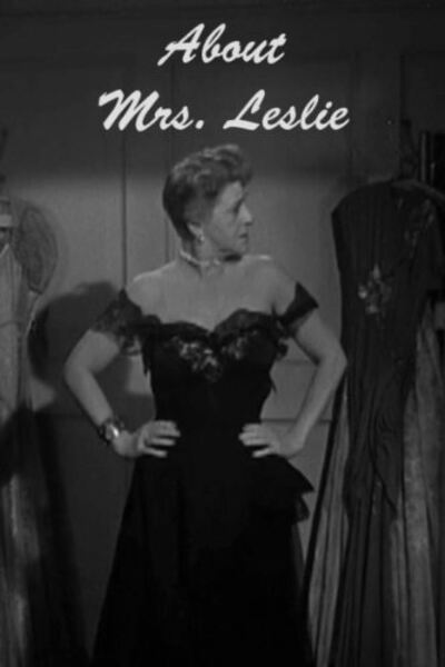 About Mrs. Leslie (1954) Screenshot 1