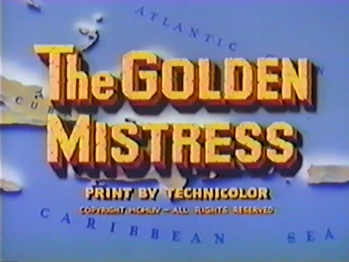 The Golden Mistress (1954) Screenshot 4