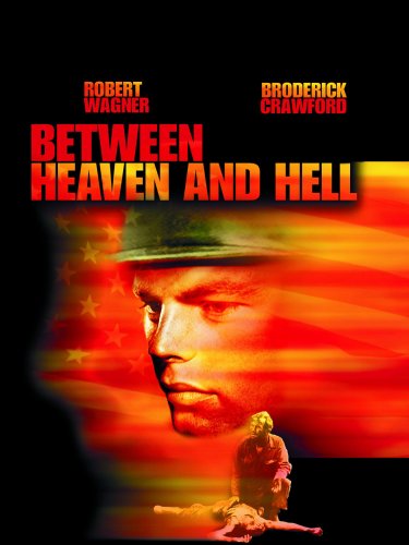 Between Heaven and Hell (1956) Screenshot 1 