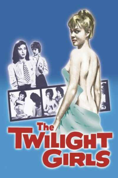 The Twilight Girls (1957) Screenshot 1