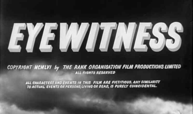 Eyewitness (1956) Screenshot 4