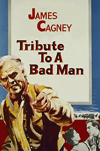 Tribute to a Bad Man (1956) Screenshot 1