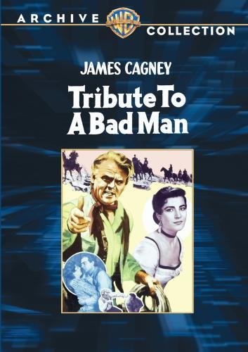 Tribute to a Bad Man (1956) Screenshot 2