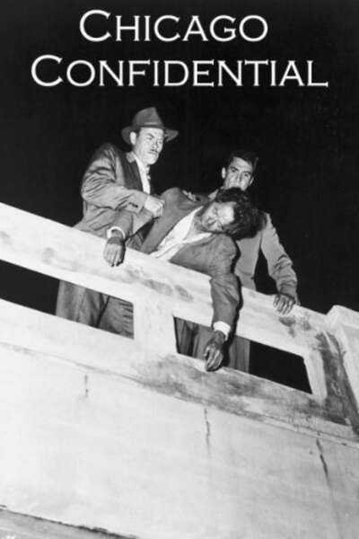 Chicago Confidential (1957) Screenshot 1
