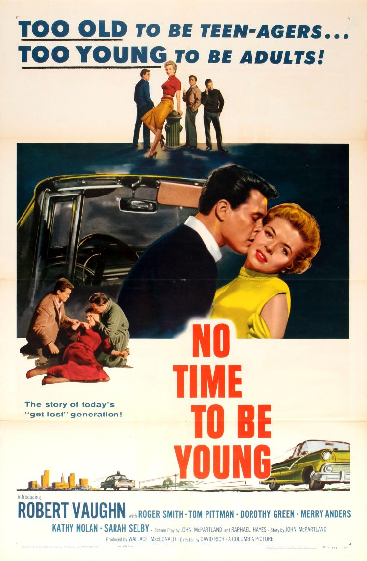 No Time to Be Young (1957) starring Robert Vaughn on DVD on DVD