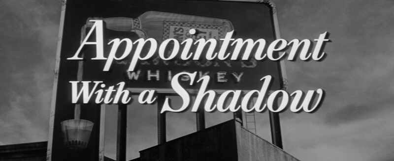 Appointment with a Shadow (1957) Screenshot 1