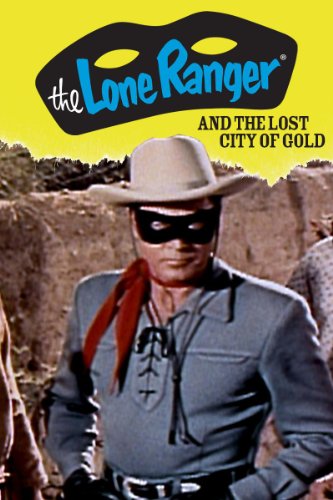 The Lone Ranger and the Lost City of Gold (1958) Screenshot 1 