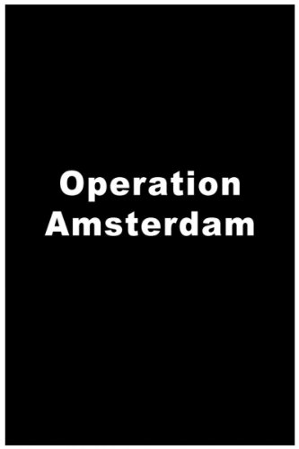Operation Amsterdam (1959) Screenshot 1
