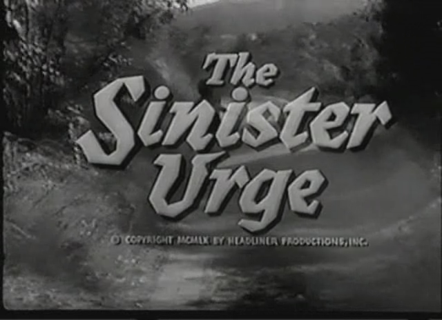 The Sinister Urge (1960) Screenshot 4