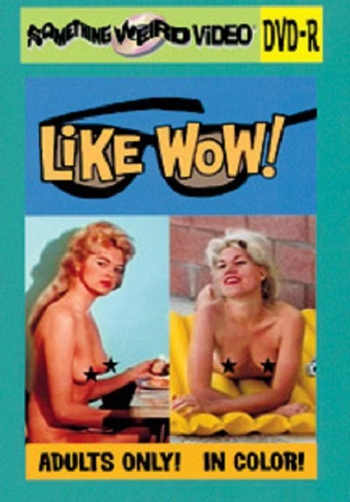 Like Wow! (1962) starring Stanton Pritchard on DVD on DVD