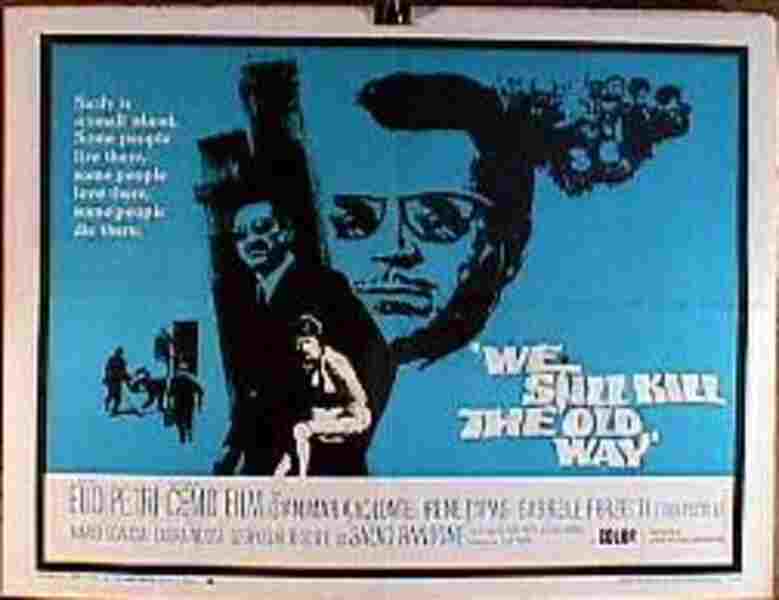 We Still Kill the Old Way (1967) Screenshot 1