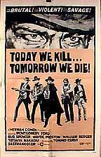 Today We Kill, Tomorrow We Die! (1968) Screenshot 1 