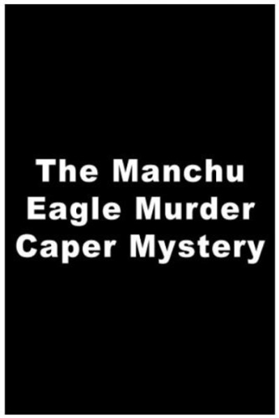 The Manchu Eagle Murder Caper Mystery (1975) Screenshot 2