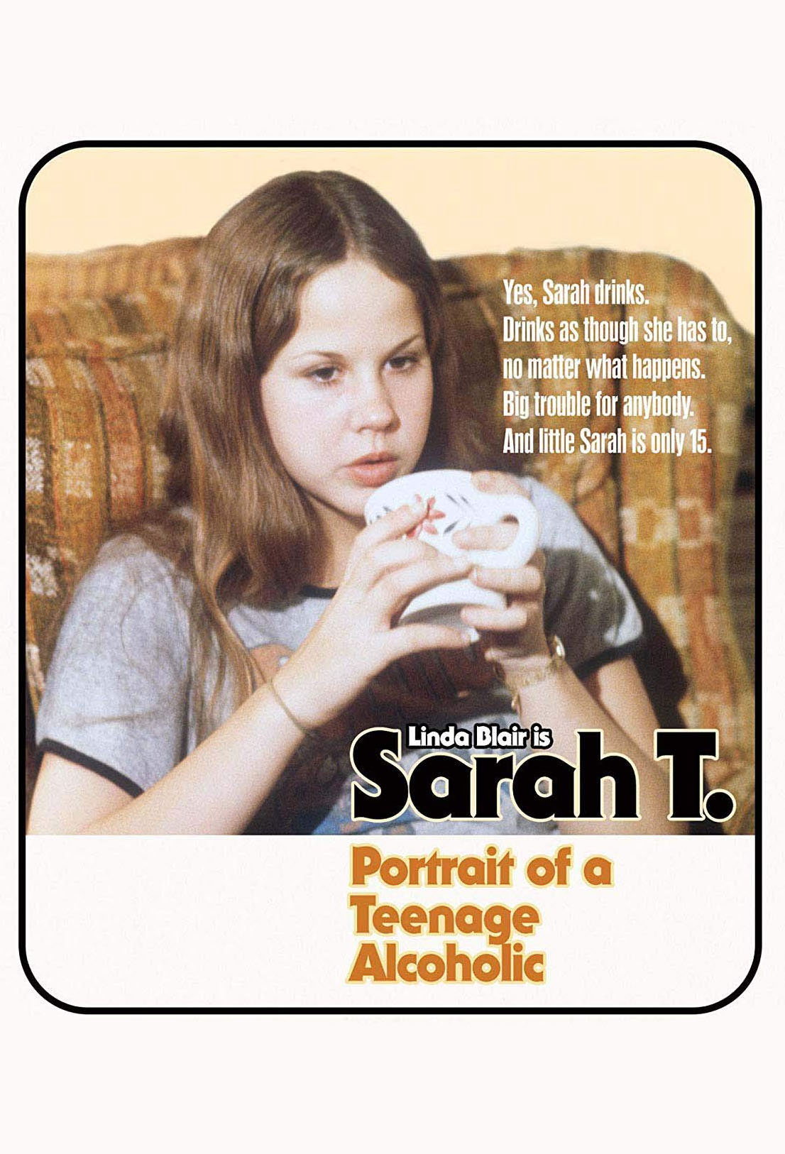 Sarah T. - Portrait of a Teenage Alcoholic (1975) starring Linda Blair on DVD on DVD