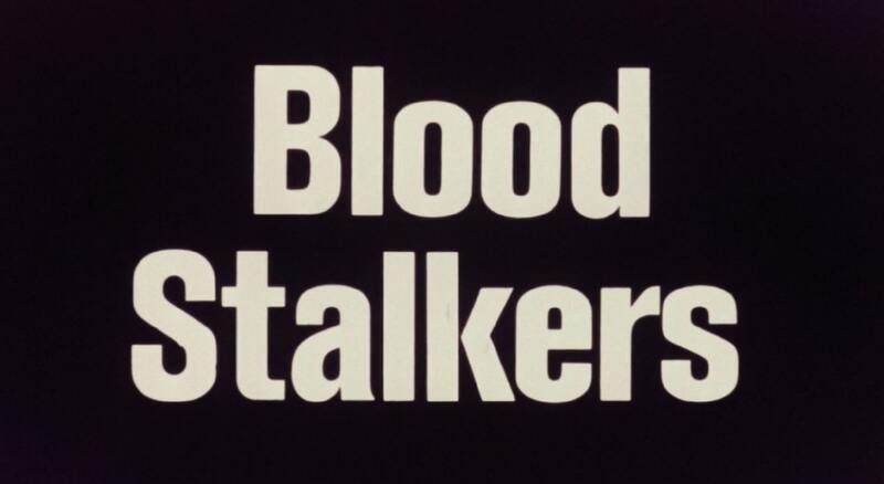 Blood Stalkers (1976) Screenshot 1