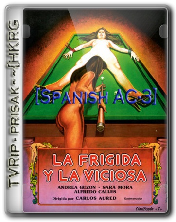 La frígida y la viciosa (1981) with English Subtitles on DVD on DVD