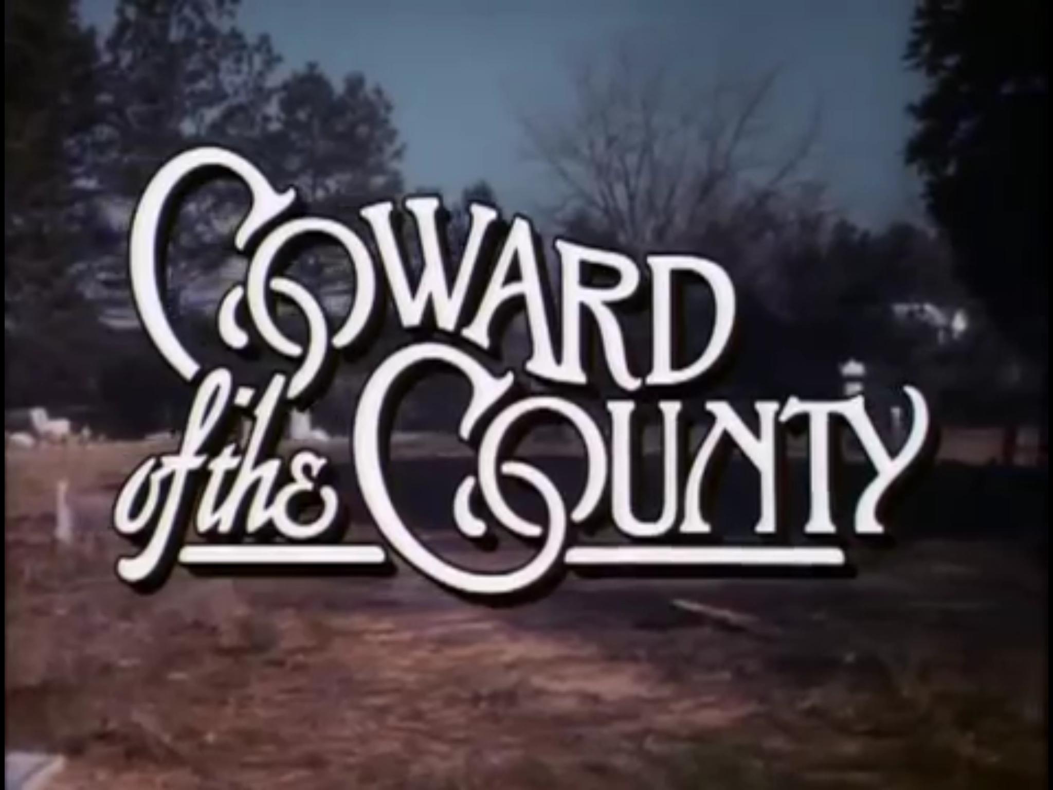 Coward of the County (1981) Screenshot 3