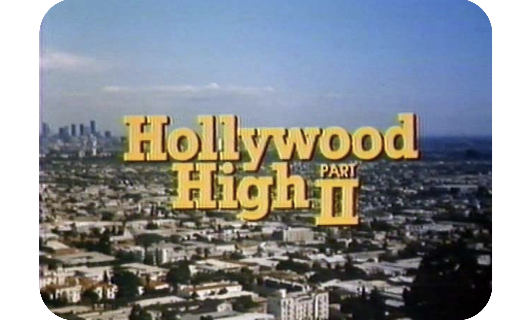 Hollywood High Part II (1981) Screenshot 5