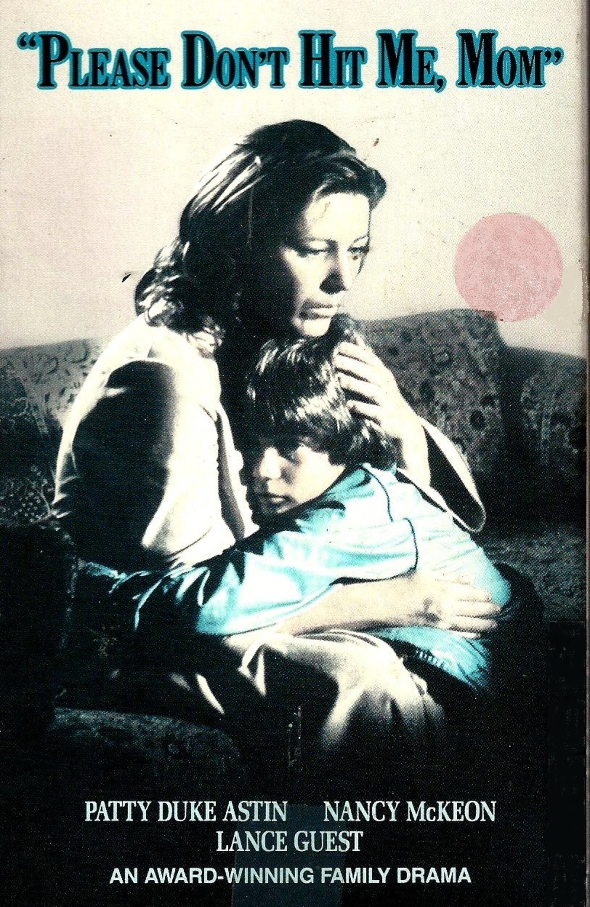 Please Don't Hit Me, Mom (1981) starring Patty Duke on DVD on DVD