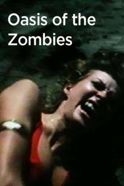 Oasis of the Zombies (1982) Screenshot 1