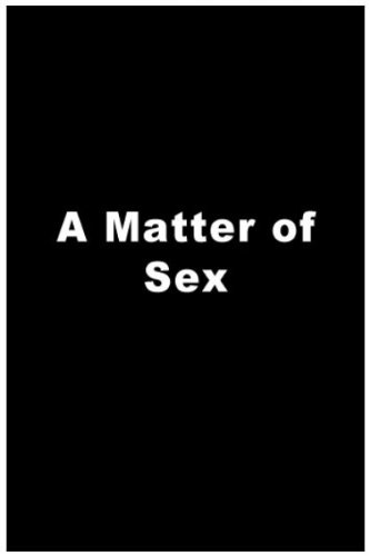 A Matter of Sex (1984) Screenshot 1