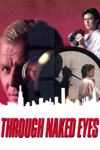 Through Naked Eyes (1983) starring David Soul on DVD on DVD