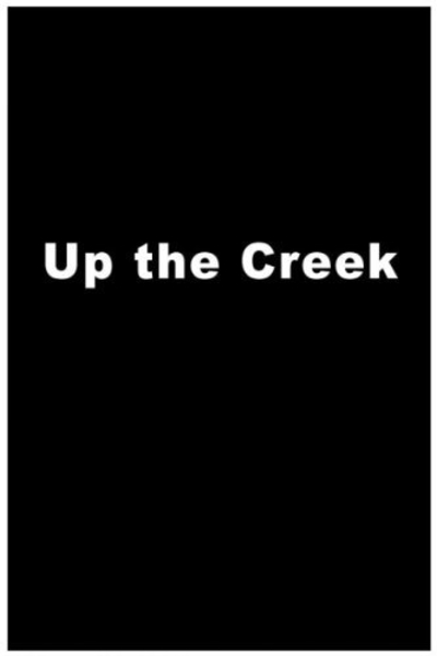 Up the Creek (1984) Screenshot 1