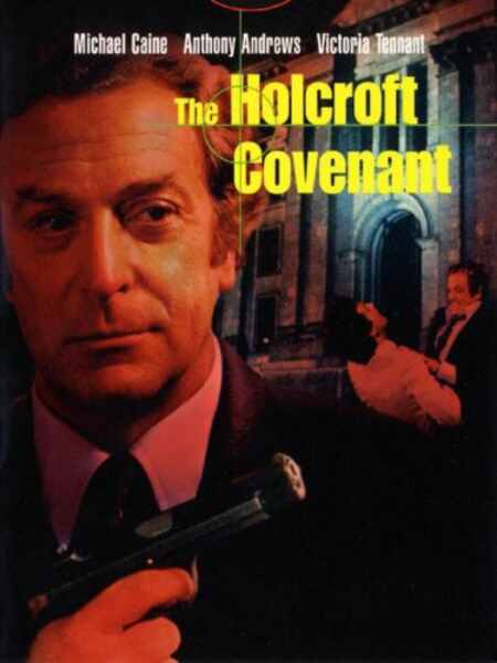 The Holcroft Covenant (1985) Screenshot 1