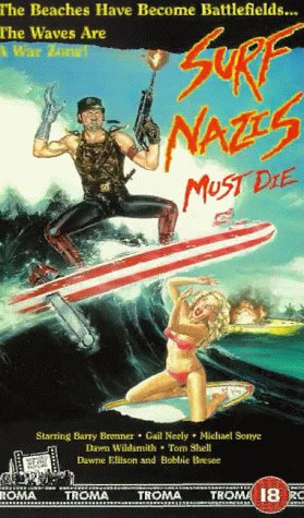Surf Nazis Must Die (1987) Screenshot 1