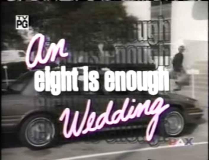 An Eight Is Enough Wedding (1989) Screenshot 1 