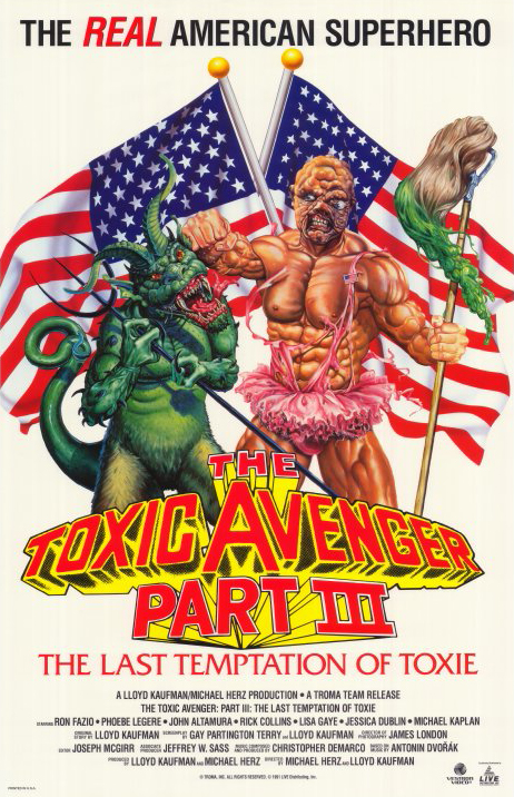 The Toxic Avenger Part III: The Last Temptation of Toxie (1989) starring Ron Fazio on DVD on DVD