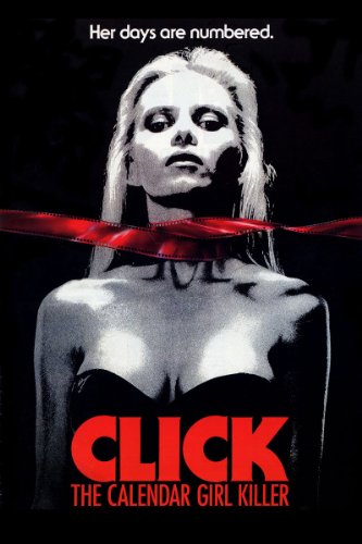Click: The Calendar Girl Killer (1990) starring Troy Donahue on DVD on DVD