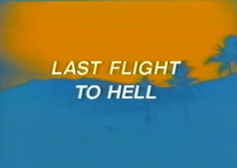 Last Flight to Hell (1990) Screenshot 1
