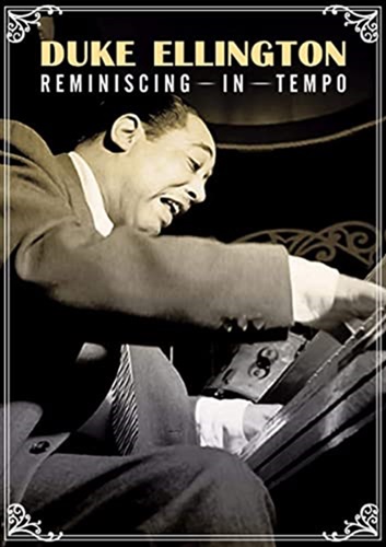 Duke Ellington: Reminiscing in Tempo (1991) starring Julian Bond on DVD on DVD