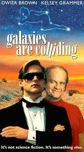 Galaxies Are Colliding (1992) starring Dwier Brown on DVD on DVD